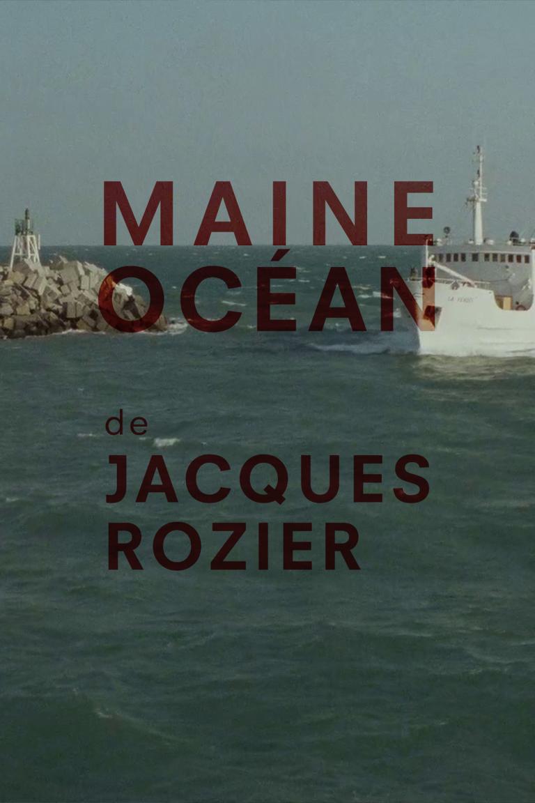 Maine Océan de Jacques Rozier